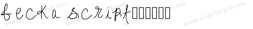 becka script字体转换